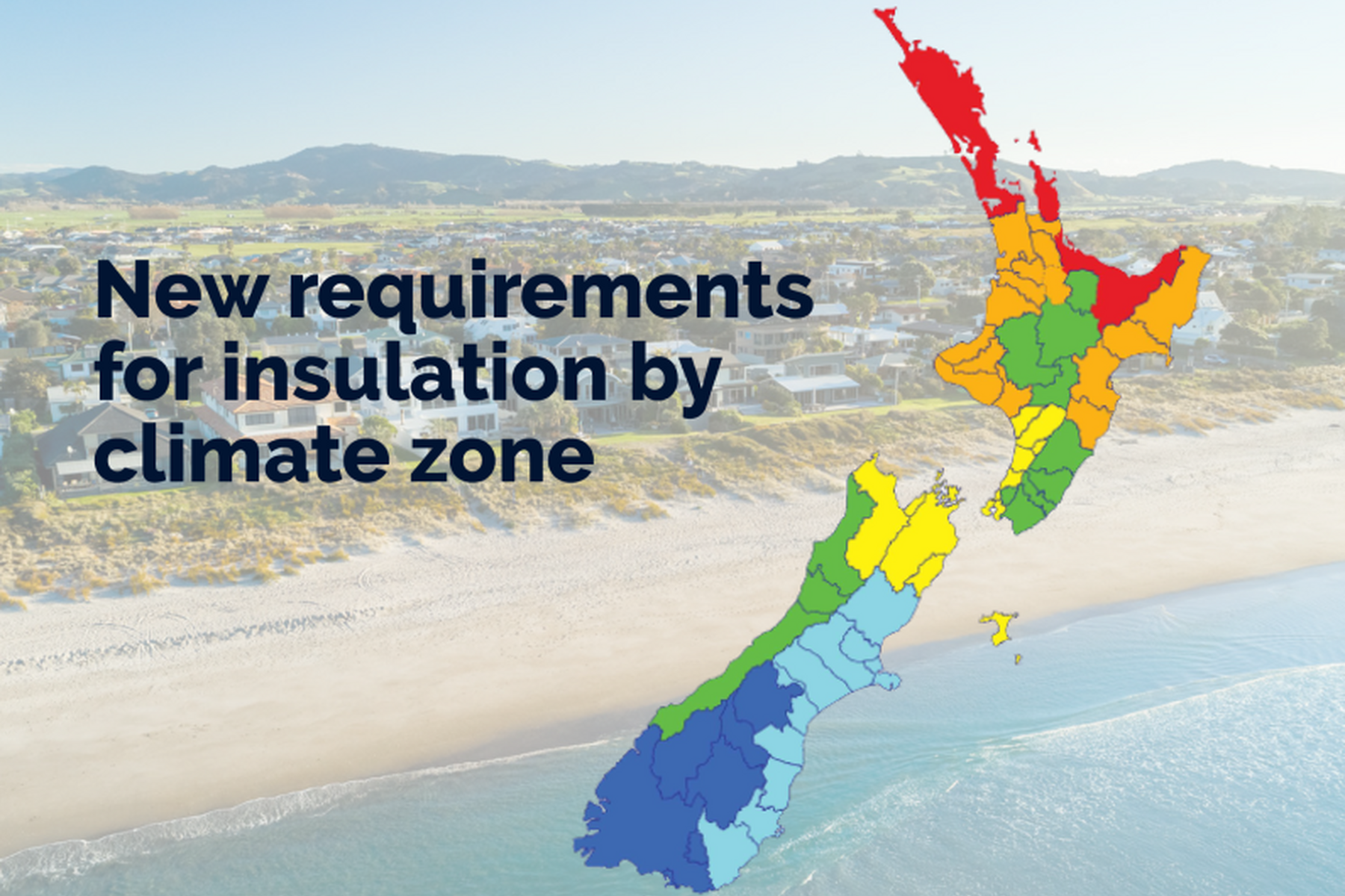 Understanding New Zealand's Updated H1 Insulation Standards